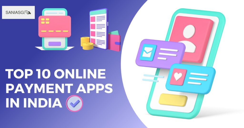 Are you looking for the best online payment apps in India? Then this is the right place